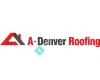 A-Denver Roofing