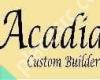 Acadia Custom Builders