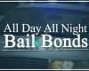 All Day All Night Bail Bonds
