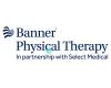 Banner Physical Therapy