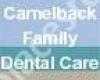 Camelback Family Dental Care