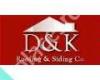 D & K Roofing & Siding