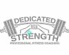Dedicated Strength Professional Fitness Coaching