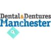 Dental & Dentures of Manchester