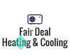 Fair Deal Heating & Cooling