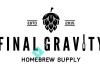 Final Gravity Homebrew Supply