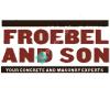 Froebel & Son