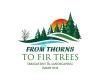 From Thorns To Fir Trees Irrigation