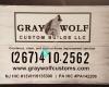 Gray Wolf Custom Builds