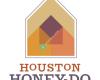 Houston Honey Do