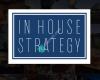 In House Strategy
