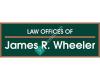 Law Offices of James R. Wheeler