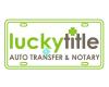 Lucky Title Auto Transfer & Notary Service