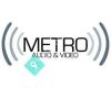 Metro Audio and Video