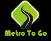 Metro To Go
