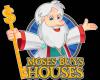 Moses Buys Houses