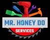 Mr. Honey Do Services