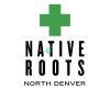 Native Roots Dispensary - North Denver