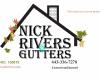 Nick Rivers Gutters