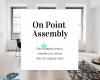 On Point Assembly