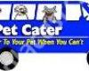 Pet Cater Pet & House Sitters