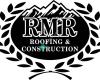 RMR Roofing Construction