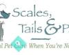 Scales, Tails & Paws