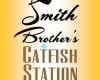 Smith brother's Catfish Station