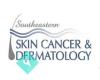 Southeastern Skin Cancer & Dermatology