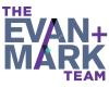 The Evan and Mark Team
