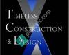 Timeless Construction & Design