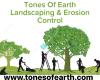Tones Of Earth Landscaping & Erosion Control