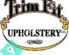 Trim Fit Upholstery